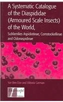 A Systematic Catalogue of the Diaspididae (Armoured Scale Insects) of the World, Subfamilies Aspidiotinae, Comstockiellinae And Odonaspidinae