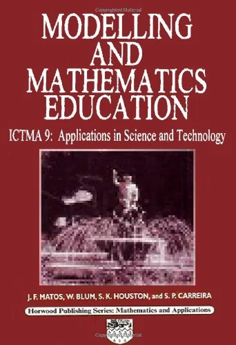 Modelling and Mathematics Education: ICTMA 9 - Applications in Science and Technology - Image 1