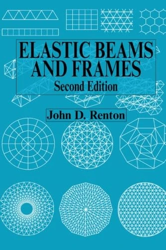 Elastic Beams and Frames (Woodhead Publishing Series in Civil and Structural Engineering)