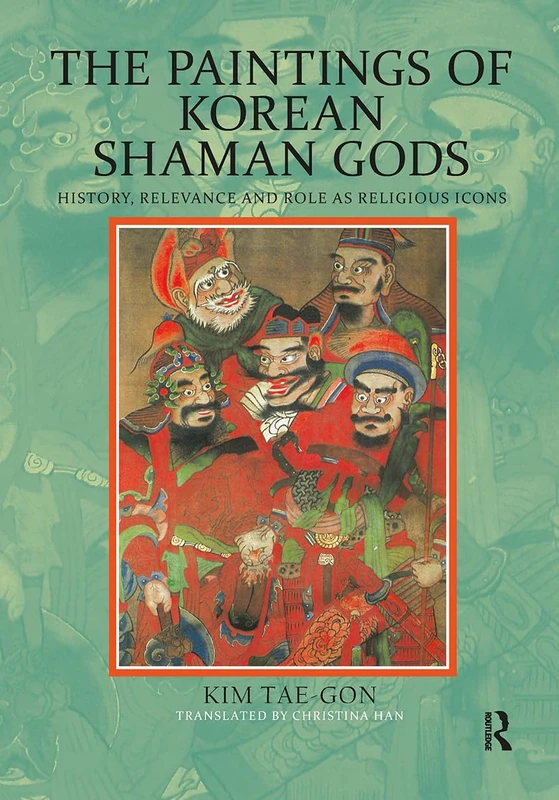The Paintings of Korean Shaman Gods: History, Relevance and Role as Religious Icons (Korean Literature)