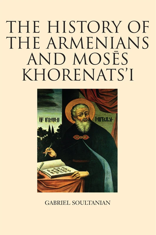 The History of the Armenians and Moses Khorenatsi