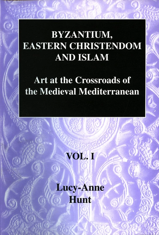 Pindar Press Byzantium, Eastern Christendom and Islam Vol I