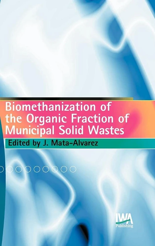 Biomethanization of the Organic Fraction of Municipal Solid Wastes - Image 1