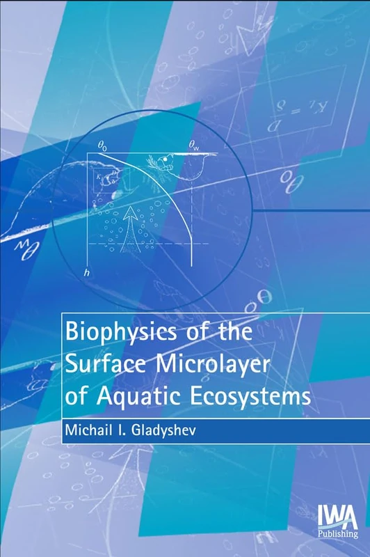 Biophysics of the Surface Microlayer of Aquatic Ecosystems - Image 1