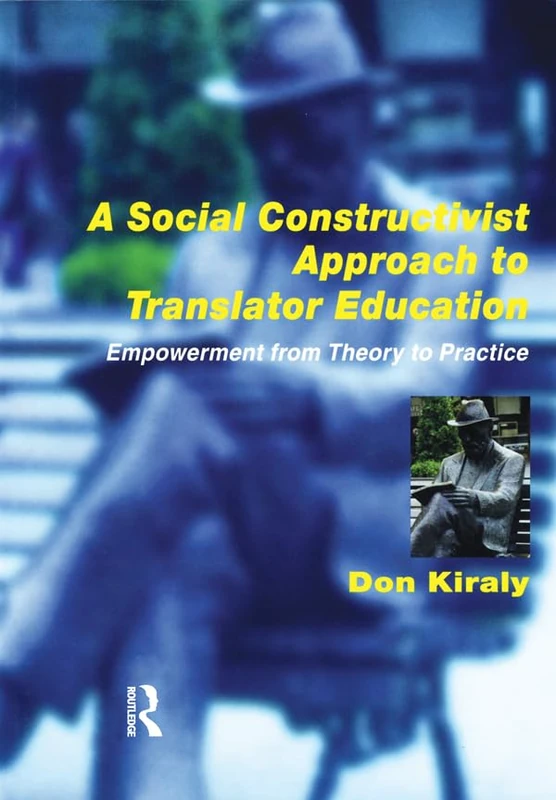 Routledge - A Social Constructivist Approach to Translator Education