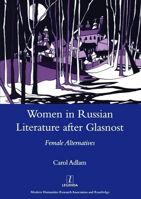 Women in Russian Literature After Glasnost: Female Alternatives - Image 1