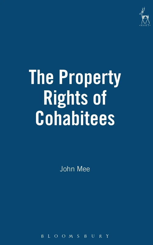 The Property Rights of Cohabitees: An Analysis of Equity's Response in Five Common Law Jurisdictions