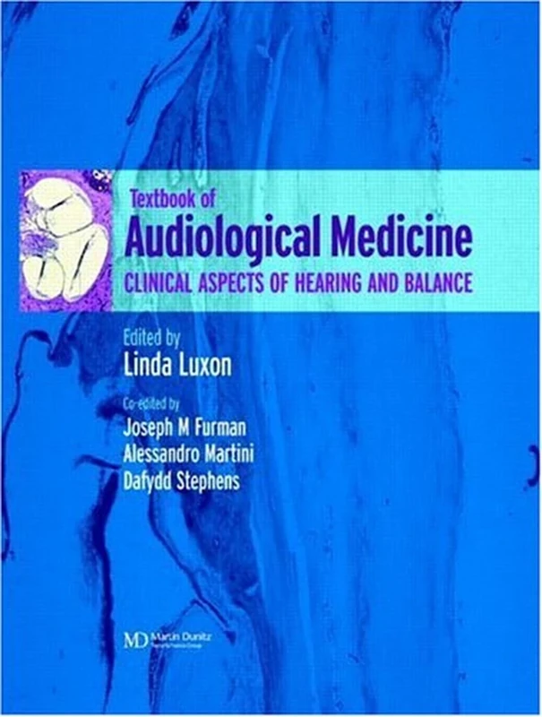 A Textbook of Audiological Medicine: Clinical Aspects of Hearing and Balance