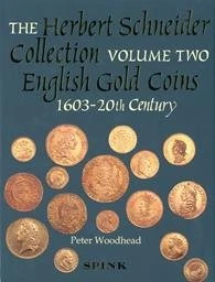 The Herbert Schneider Collection : Volume II: English Gold Coins 1603 - 20th Century - Image 1
