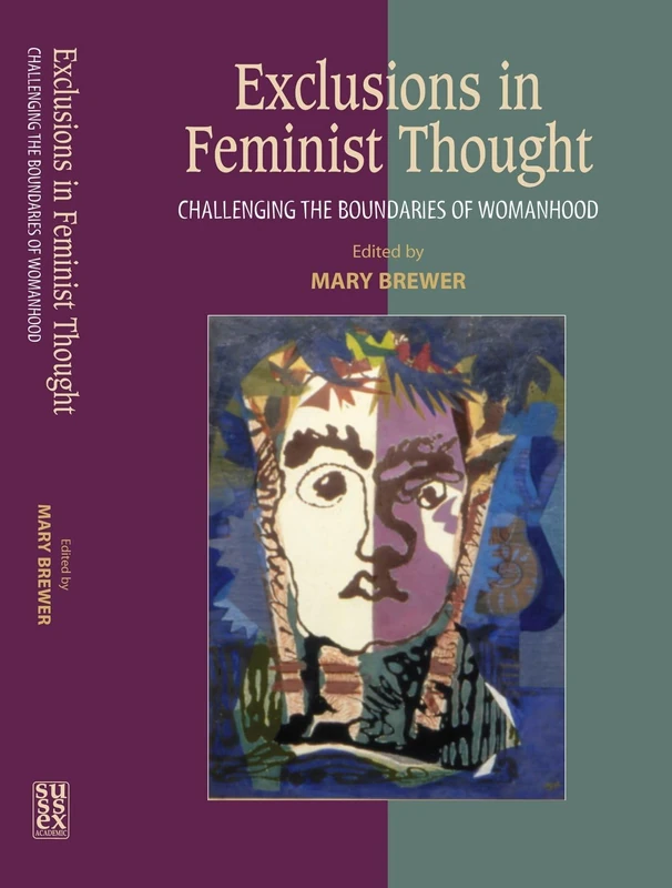 Exclusions in Feminist Thought: Challenging the Boundaries of Womanhood