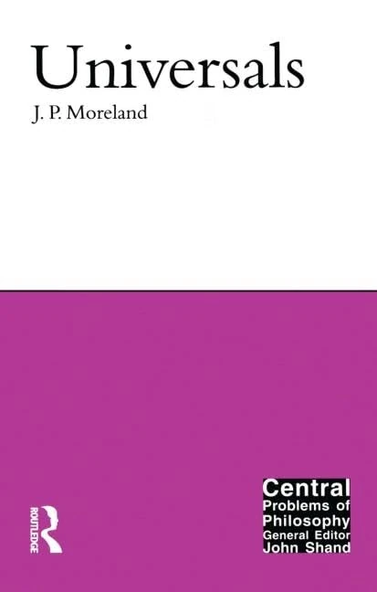 Universals (Central Problems of Philosophy)