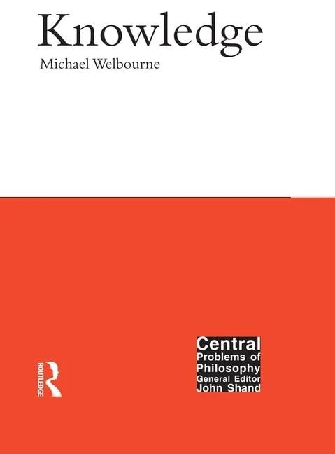 Knowledge (Central Problems of Philosophy)