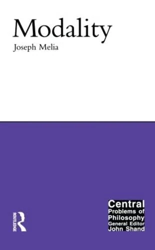 Modality (Central Problems of Philosophy)