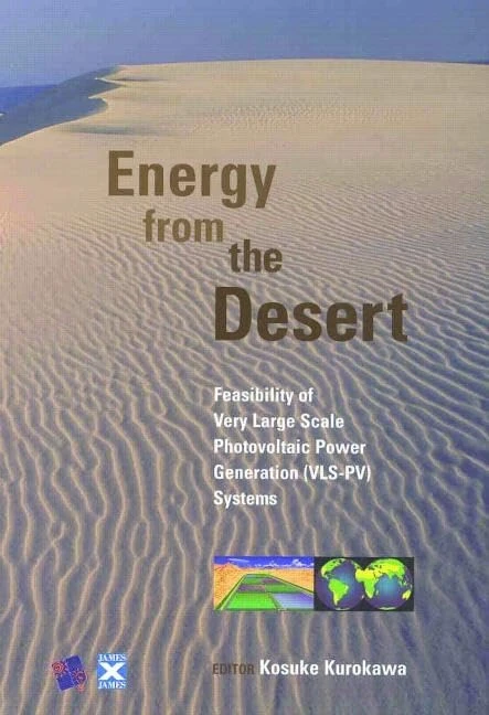 Energy from the Desert: Feasability of Very Large Scale Power Generation (VLS-PV) Systems