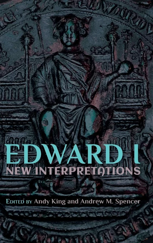 Edward I: New Interpretations