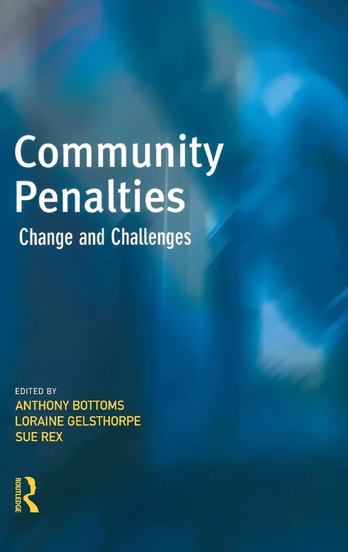 Community Penalties: Change and Challenges