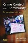 Crime Control and Community: The new politics of public safety