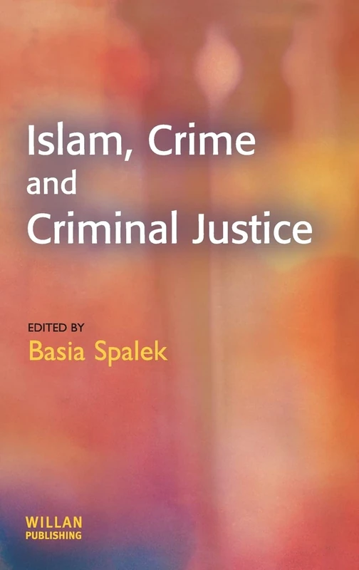 Willan - Islam, Crime and Criminal Justice - Research Book
