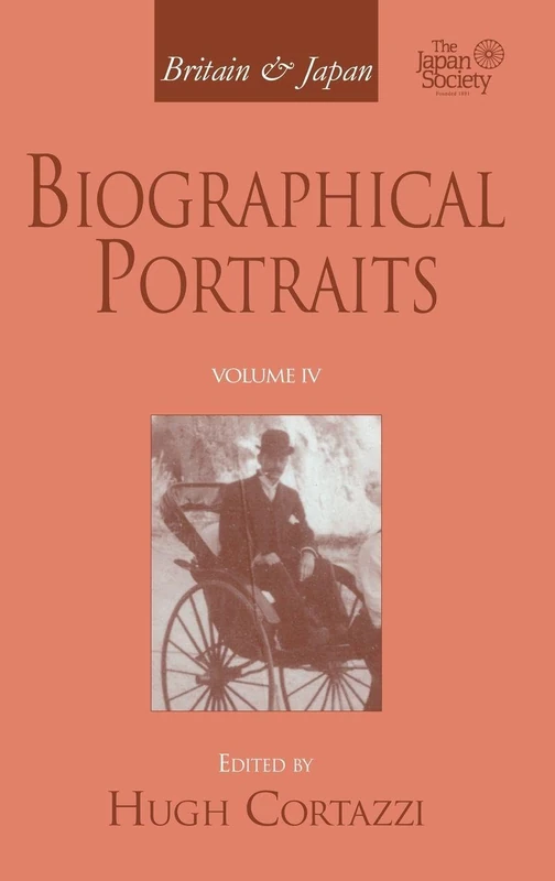 Routledge Britain and Japan: Biographical Portraits, Vol. IV