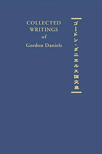 Collected Writings of Gordon Daniels (Collected Writings of Modern Western Scholars on Japan) - Image 1