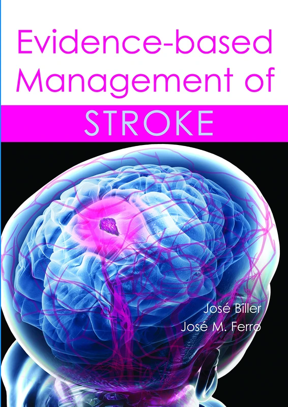 Evidence-Based Management of Stroke