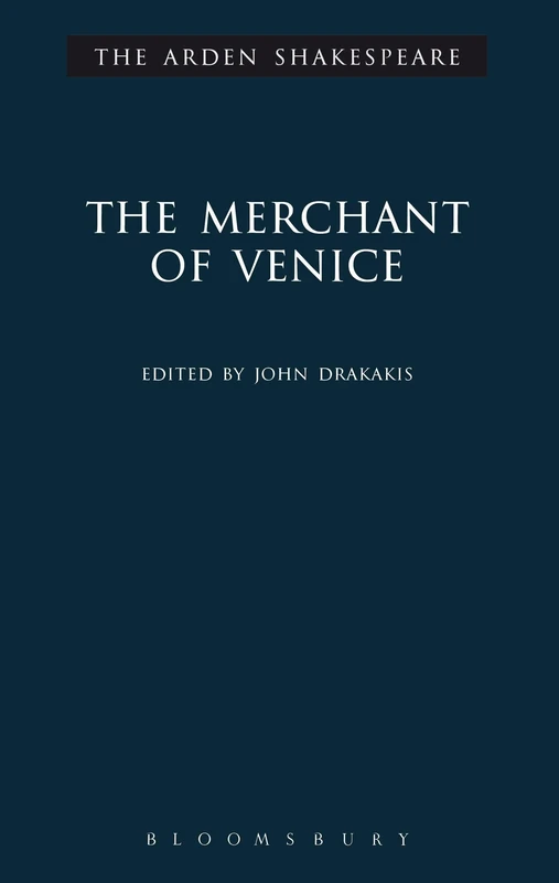 The Merchant Of Venice: Third Series: 16 (The Arden Shakespeare Third Series)