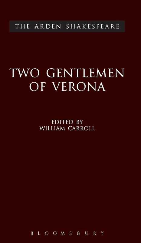 The Two Gentlemen of Verona: Third Series: 2 (The Arden Shakespeare)