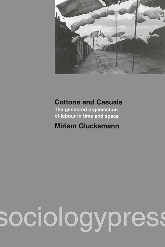 Cottons and Casuals: The gendered organisation of labour in time and space - Image 1