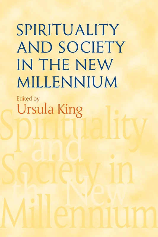 Spirituality and Society in the New Millennium