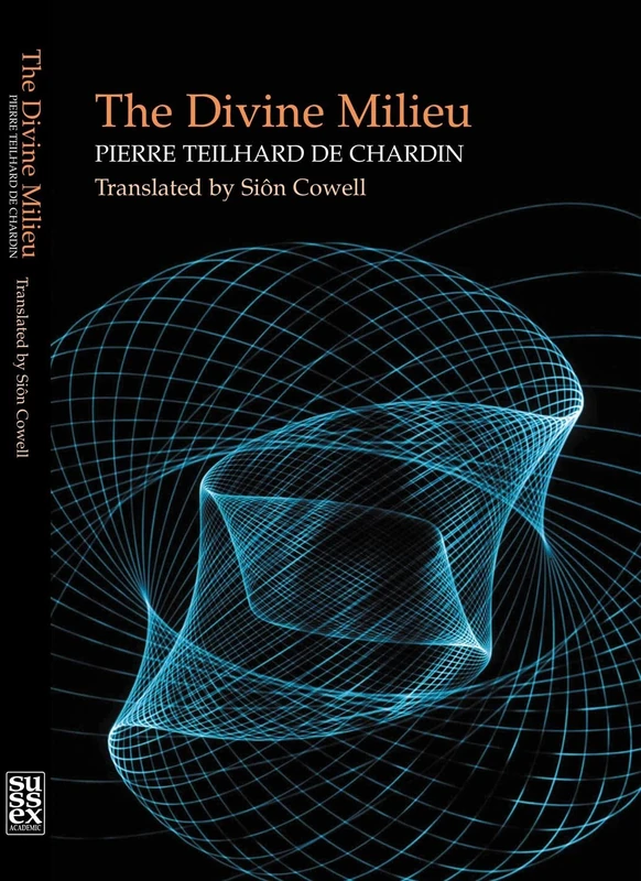 Divine Milieu: Pierre Teilhard de Chardin - Image 1