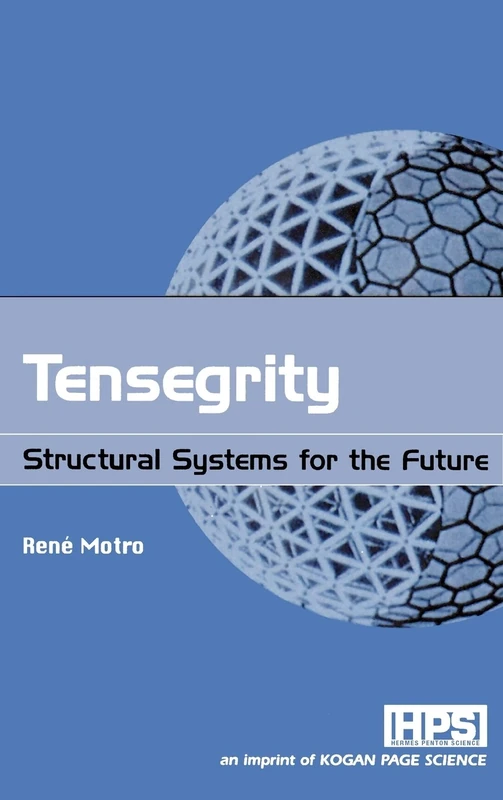 TENSEGRITY: Structural Systems for the Future - Image 1
