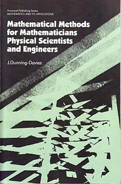 Mathematical Methods for Mathematicians, Physical Scientists and Engineers (Horwood Publishing Series Mathematics and Its Applications) - Image 1