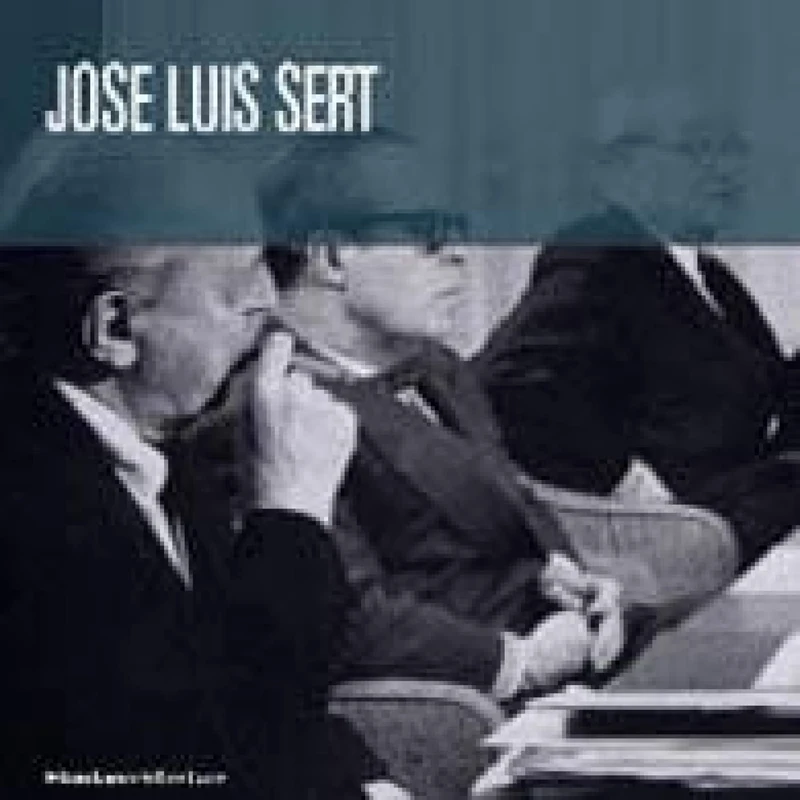 José Luis Sert: 1901-1983