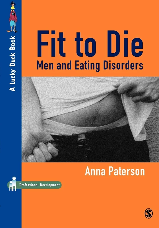 Fit to Die Men And Eating Disorders (Lucky Duck Books)