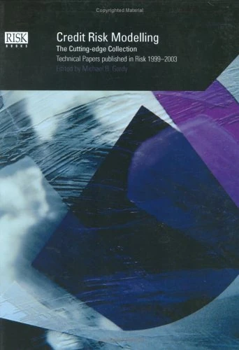 Credit Risk Modelling: The Cutting-edge Collection - Technical Papers Published in Risk 1999-2003