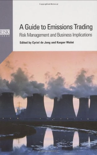 A Guide to Emissions Trading: Risk Management and Business Implications