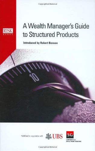 Wealth Manager's Guide to Structured Products