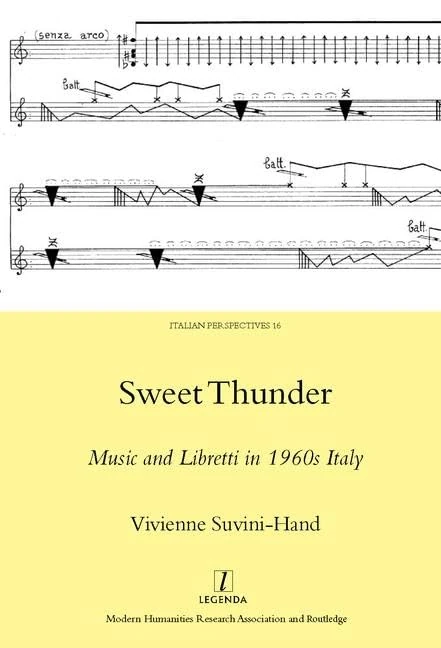Sweet Thunder: Music and Libretti in 1960s Italy: 16 (Italian Perspectives)