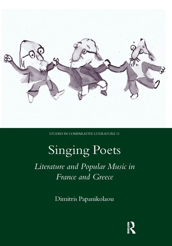 Routledge Singing Poets: Literature and Popular Music in France