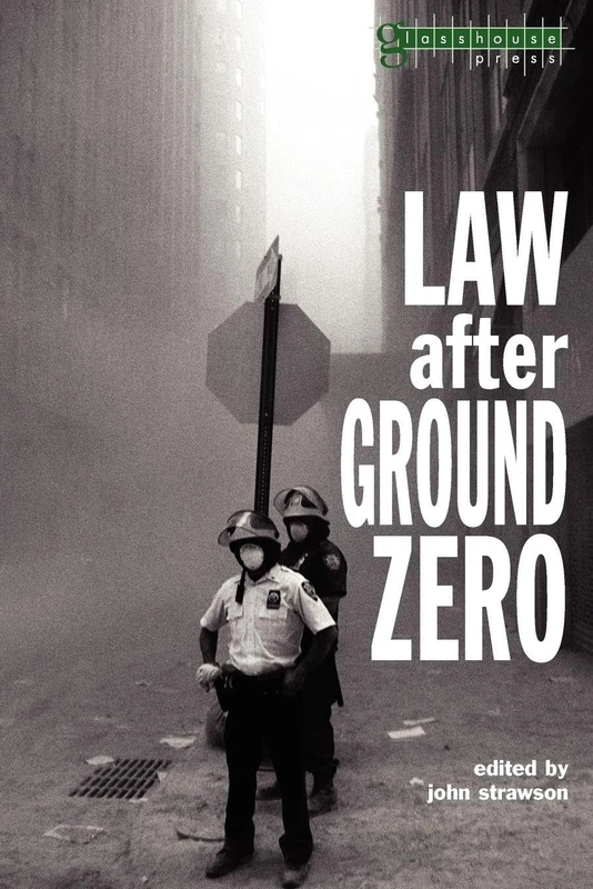 Law after Ground Zero (Glasshouse S)