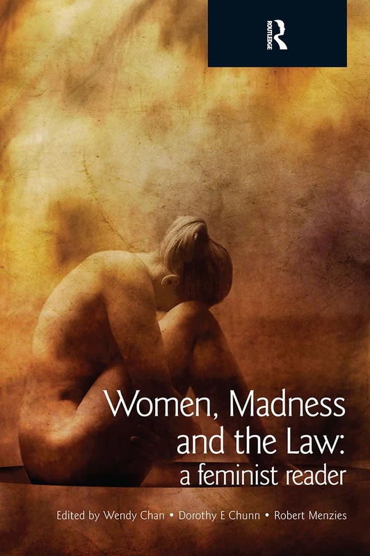 Women, Madness and the Law: A Feminist Reader (Glasshouse S) - Image 1