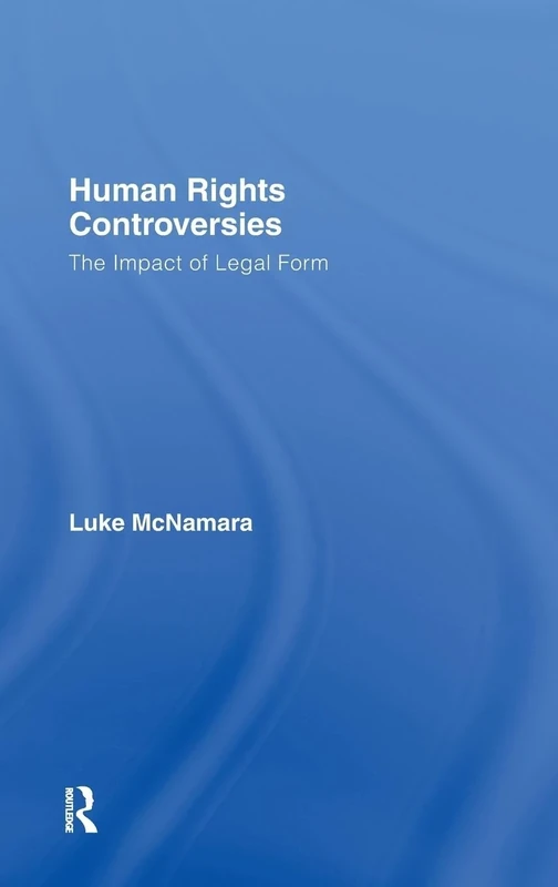 Human Rights Controversies: The Impact of Legal Form (Glasshouse S)