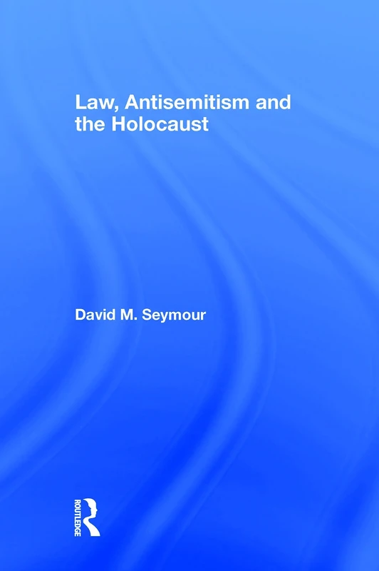 Law, Antisemitism and the Holocaust (Glasshouse)