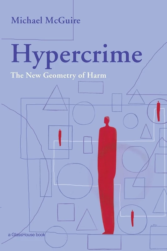 Hypercrime: A Geometry of Virtual Harms