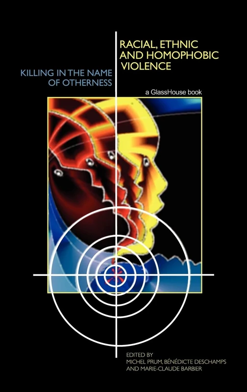 Racial, Ethnic, and Homophobic Violence - Routledge Book