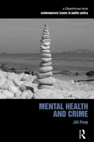 Routledge Mental Health and Crime - Contemporary Issues Book