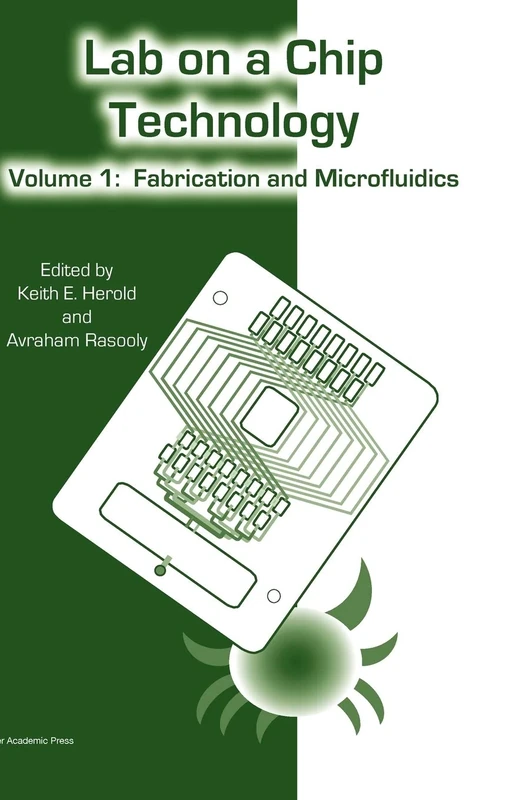 Lab on a Chip Technology, Volume 1 (Volume 1)