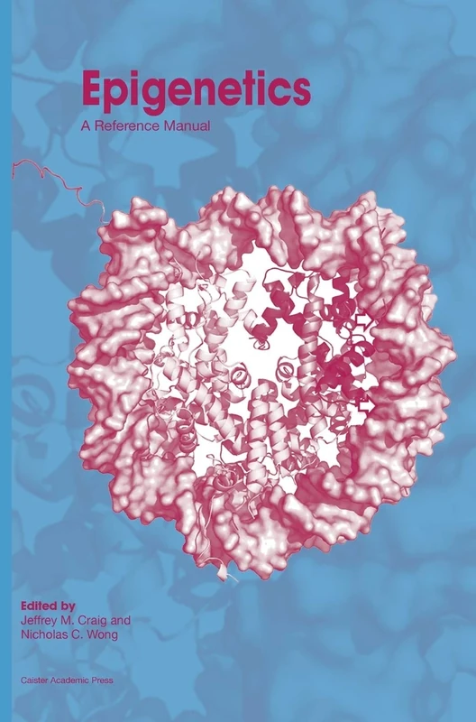 Epigenetics: A Reference Manual