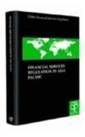 Financial Services Regulation in Asia Pacific