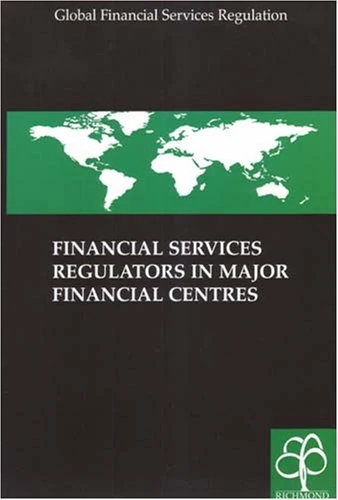 Global Financial Services Regulators: Major Financial Centres